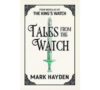 Mark Hayden Tales from the Watch (Tascabile) King's Watch Story