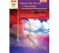 Mark Hayes Open My Heart to Worship (Tascabile)