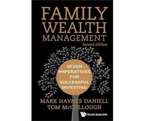 Mark Haynes Dan FAMILY WEALTH MANAGEMENT: SEVEN IMPERATIVES FOR SUCC (Tascabile)