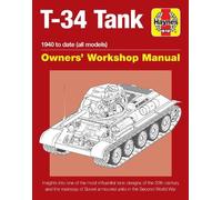 Mark Healy T-34 Tank Owners' Workshop Manual (Copertina rigida)