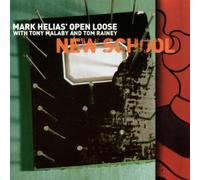 Mark Helias' Open Loose - New School by Mark Helias' Open Loose (2003-07-27)