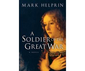 Mark Helprin A Soldier of the Great War (Tascabile)