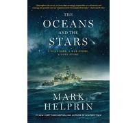 Mark Helprin The Oceans and the Stars (Tascabile)