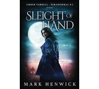 Mark Henwick Sleight of Hand (Tascabile) Bite Back - Urban Fantasy Thrillers