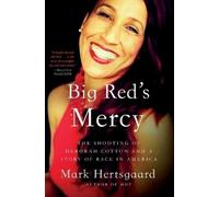 Mark Hertsgaard Big Red's Mercy (Copertina rigida)