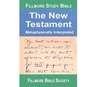 Mark Hicks Fillmore Study Bible New Testament (Copertina rigida)