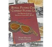 Mark Hillier Royal Flying Corps Combat Flying Log (Copertina rigida)