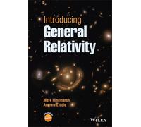 Mark Hindmarsh Andrew Liddle Introducing General Relativity (Tascabile)