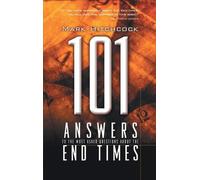 Mark Hitchcock 101 Answers to the Most Asked Questions About End Tim (Tascabile)
