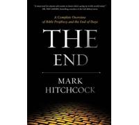 Mark Hitchcock The End (Copertina rigida)