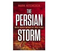 Mark Hitchcock The Persian Storm (Tascabile)