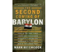 Mark Hitchcock The Second Coming of Babylon (Tascabile)