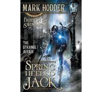 Mark Hodder The Strange Affair of Spring Heeled Jack (Tascabile)