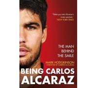 Mark Hodgkinson Being Carlos Alcaraz (Copertina rigida)