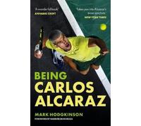 Mark Hodgkinson Being Carlos Alcaraz (Tascabile)