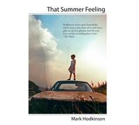 Mark Hodkinson That Summer Feeling (Tascabile)