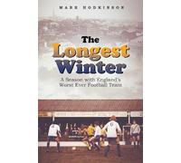 Mark Hodkinson The Longest Winter (Copertina rigida)
