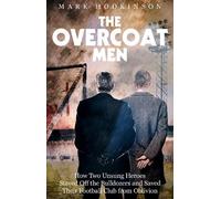 Mark Hodkinson The Overcoat Men (Tascabile)