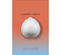 Mark Hollis: A Perfect Silence