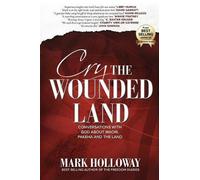 Mark Holloway Cry the Wounded Land (Tascabile)