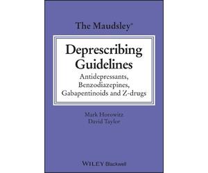 Mark Horowitz David M. Taylor The Maudsley Deprescribing Guidelines (Tascabile)