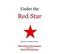 Mark Houseman Under the Red Star (Tascabile)