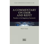 Mark Hsiao A Commentary on EMIR and Refit (Copertina rigida)