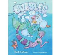 Mark Huffman Bubbles (Copertina rigida)