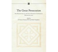 Mark Humphries The Great Persecution AD 303 (Copertina rigida)