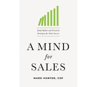 Mark Hunter A Mind for Sales (Copertina rigida)