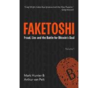 Mark Hunter Arthur van Pelt Faketoshi (Tascabile)