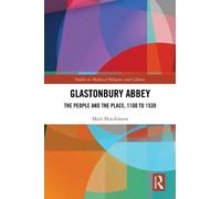 Mark Hutchinson Glastonbury Abbey (Copertina rigida)