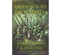 Mark Hutchinson The Green Witch's Encyclopedia (Tascabile)