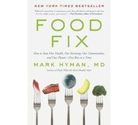 Mark Hyman Food Fix (Tascabile) Dr. Mark Hyman Library
