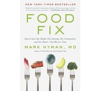 Mark Hyman Food Fix (Tascabile) Dr. Mark Hyman Library