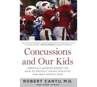 Mark Hyman Robert Cantu Concussions and Our Kids (Tascabile)