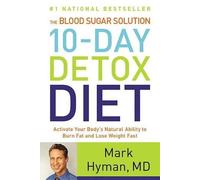 Mark Hyman The Blood Sugar Solution 10-Day Detox Diet (Copertina rigida)