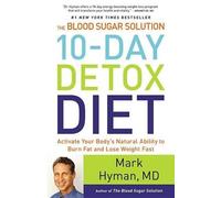Mark Hyman The Blood Sugar Solution 10-Day Detox Diet (Copertina rigida)