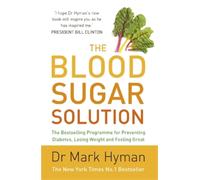 Mark Hyman The Blood Sugar Solution (Tascabile)