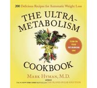 Mark Hyman The UltraMetabolism Cookbook (Copertina rigida)