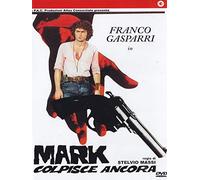 Mark Il Poliziotto Colpisce Ancora