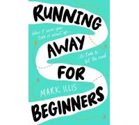 Mark Illis Running Away for Beginners (Tascabile)