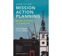 Mark Ireland Mike Chew How to do Mission Action Planning (Tascabile)