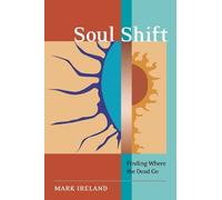Mark Ireland Soul Shift (Tascabile)