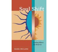 Mark Ireland Soul Shift (Tascabile)