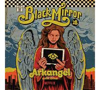 Mark Isham Black Mirror: Arkangel: Series 4 Episode 2 (Vinyl LP)