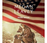 Mark Isham - Megan Leavey / O.S.T.
