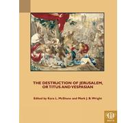 Mark J. B. Wrig The Destruction of Jerusalem, or Titus and Ve (Copertina rigida)