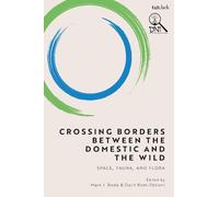 Mark J. Boda Crossing Borders between the Domestic and the Wi (Copertina rigida)