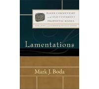 Mark J. Boda Lamentations (Copertina rigida) (PRESALE 08/09/2026)
